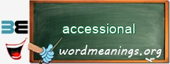 WordMeaning blackboard for accessional